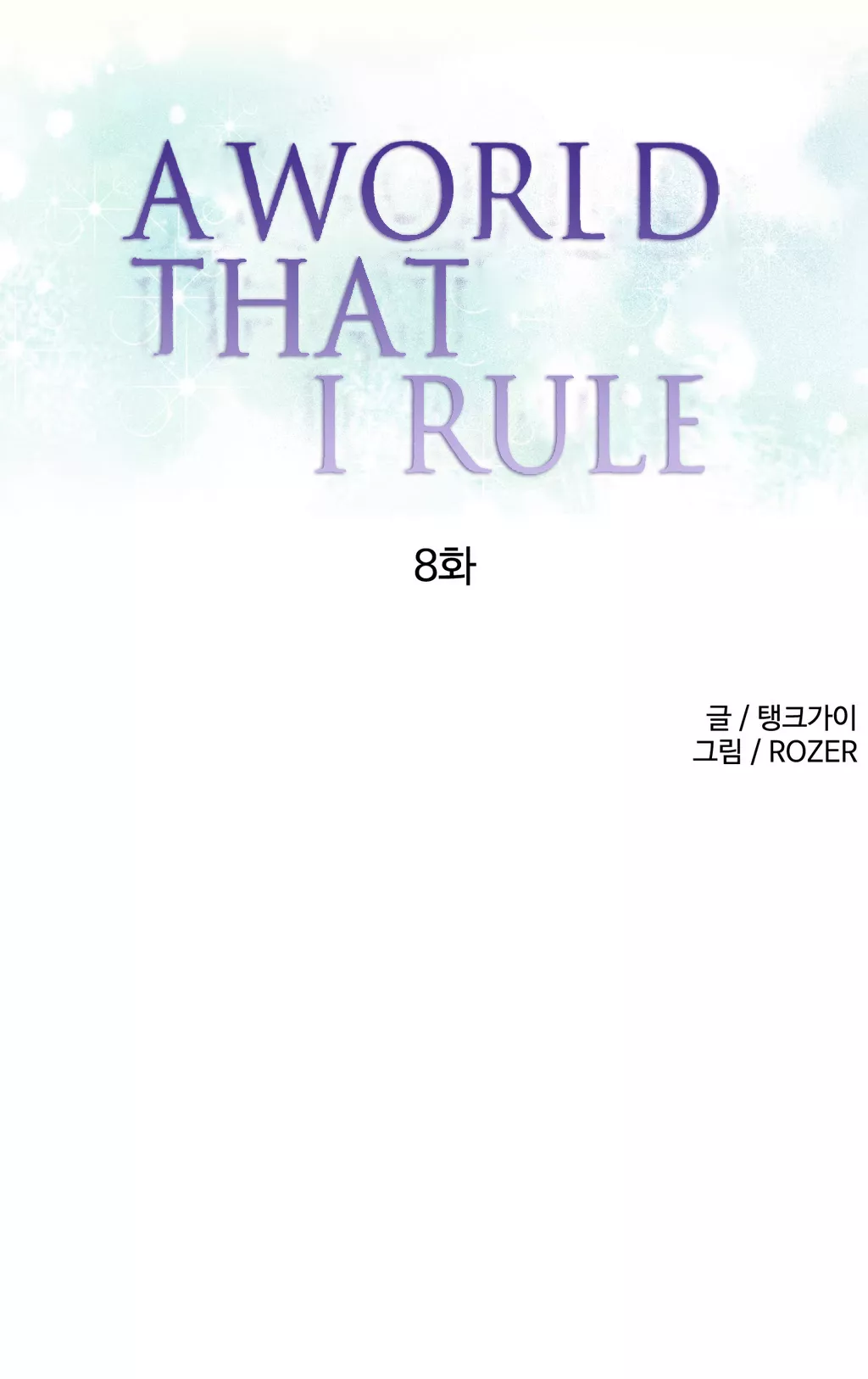 Read A World That I Rule Chapter 8 Online