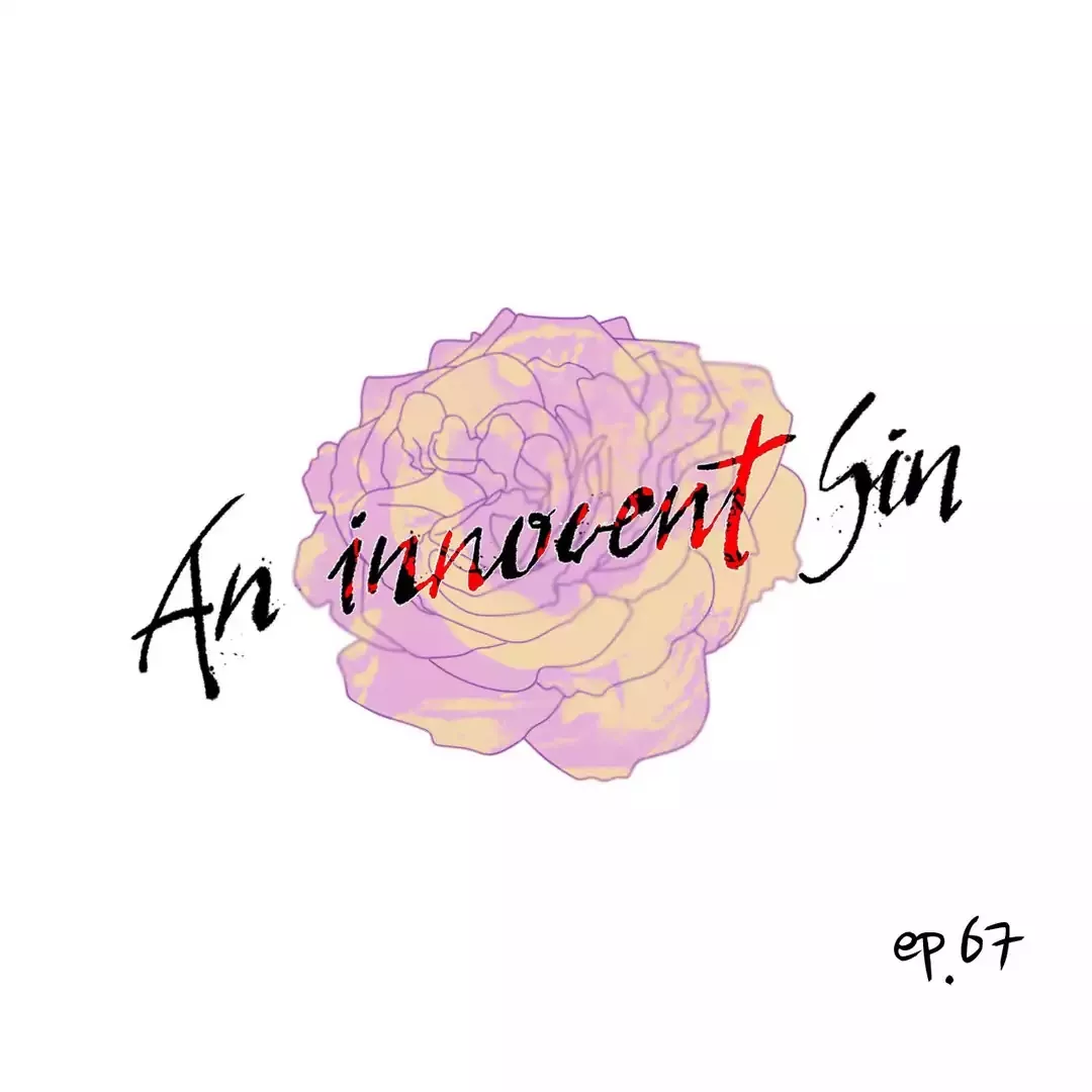 Read An Innocent Sin Chapter 67 - Episode 67 Online