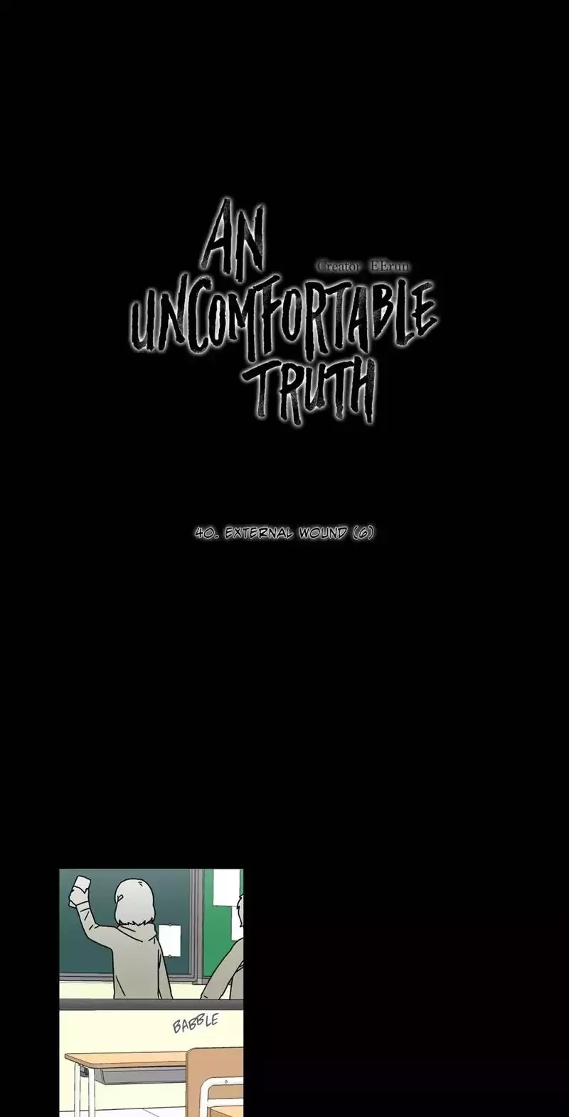 Read An Uncomfortable Truth Chapter 40 - External Wound (6) Online