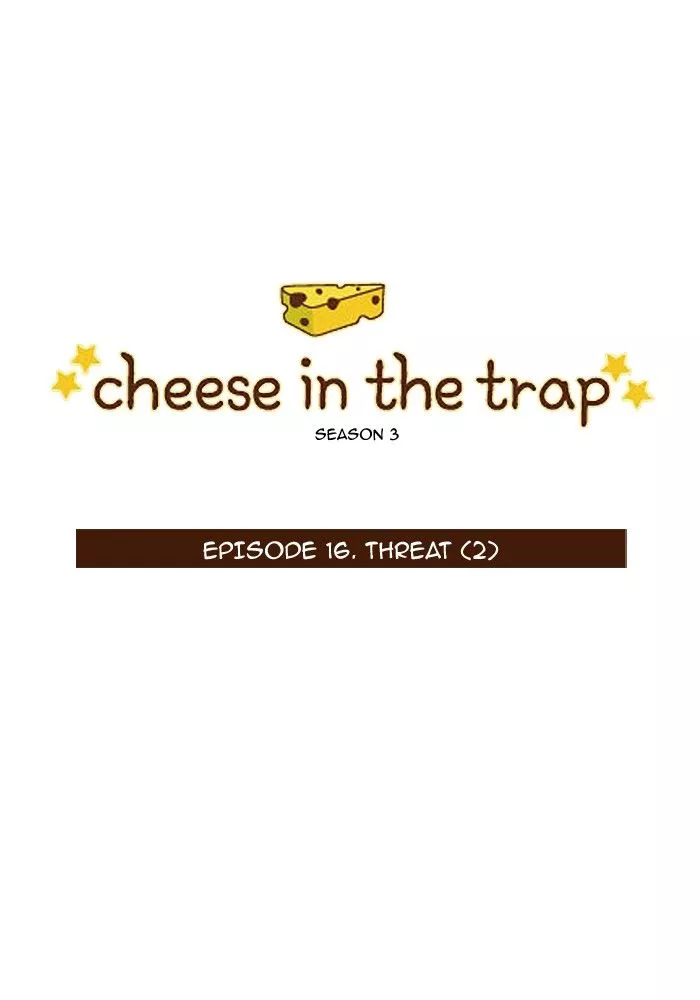 Read Cheese in the Trap Chapter 131 - [Season 3] Ep. 16 - Threat (2) Online