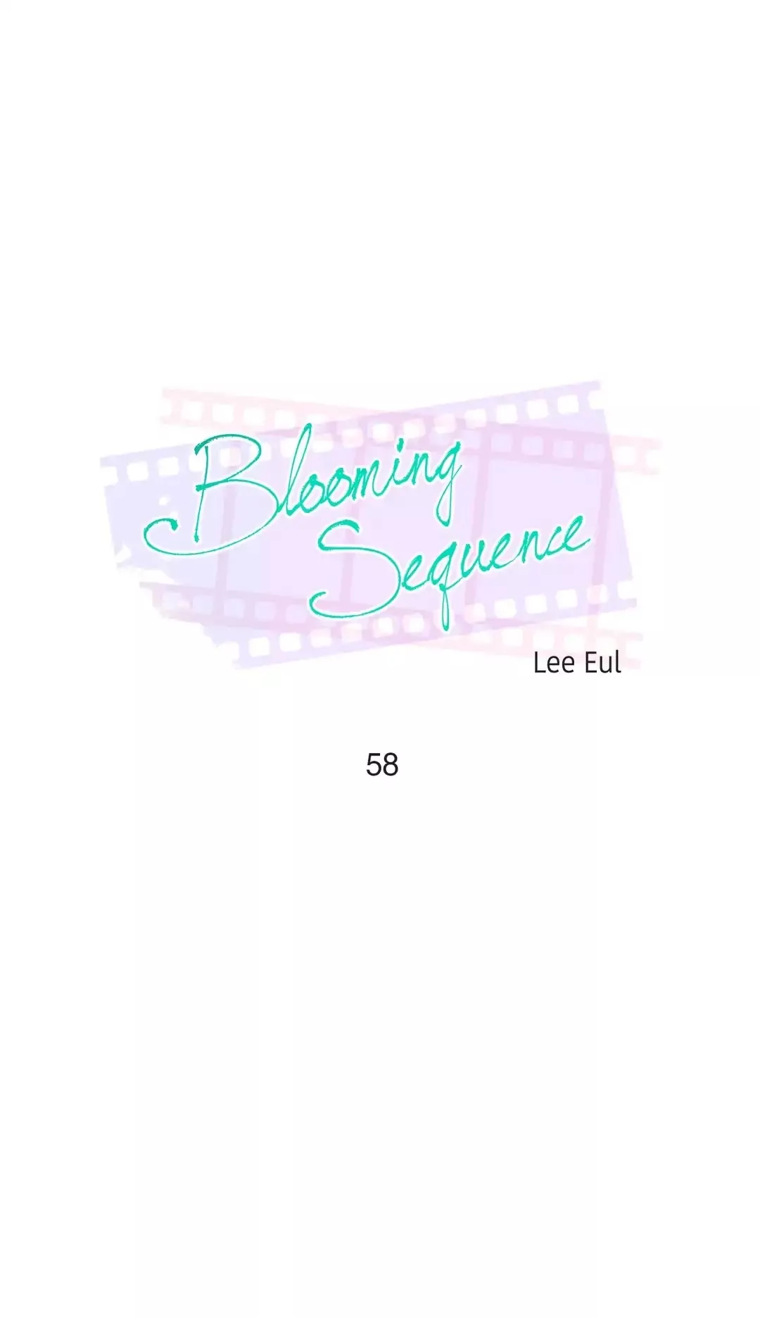 Read Blooming Sequence Chapter 58 Online