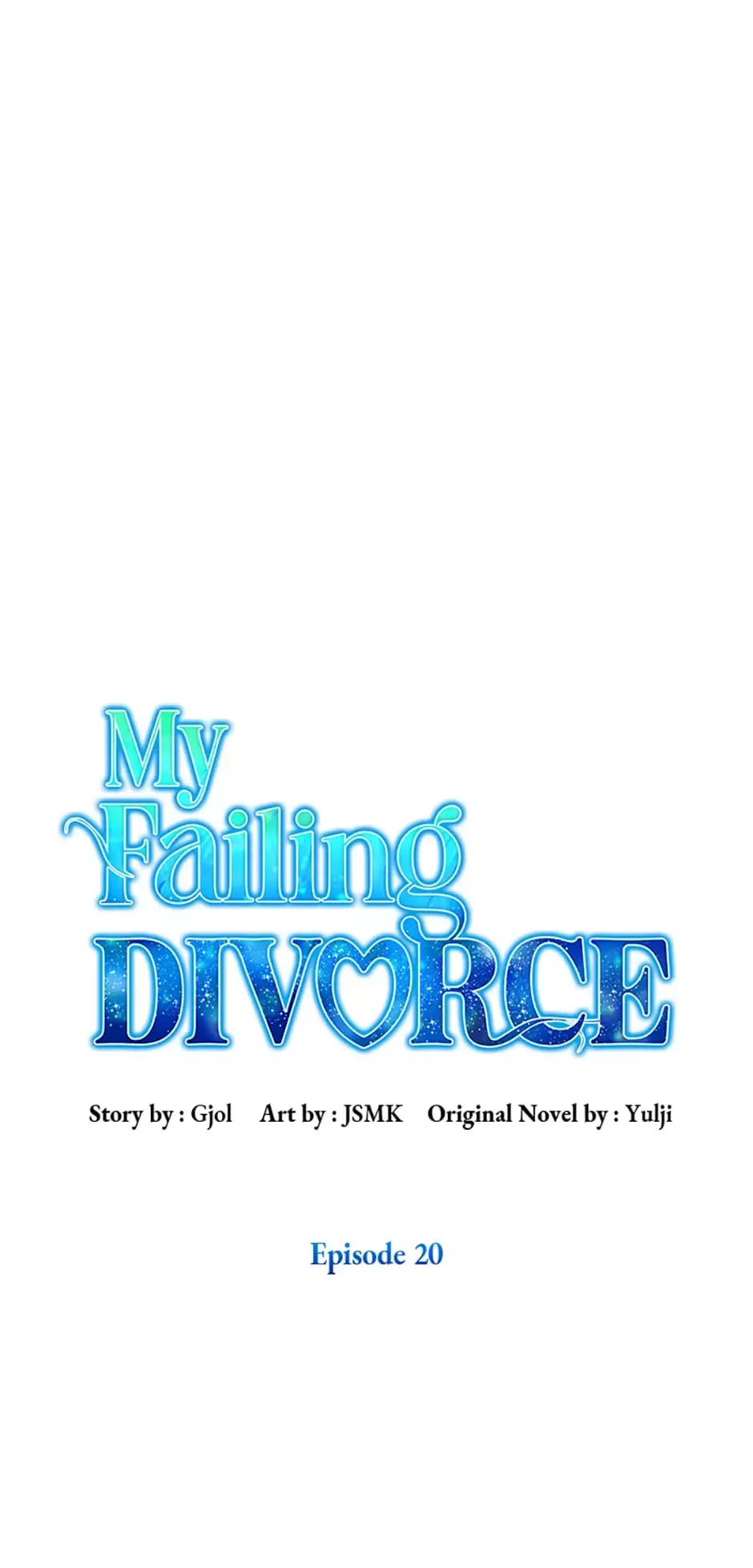 Read My Failing Divorce Chapter 20 Online