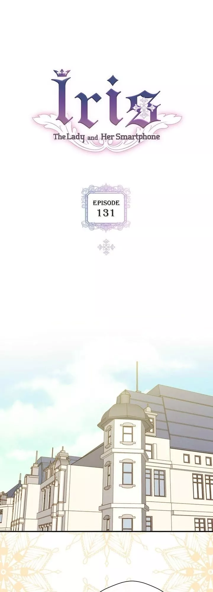 Read Iris: The Lady and Her Smartphone Chapter 131 Online
