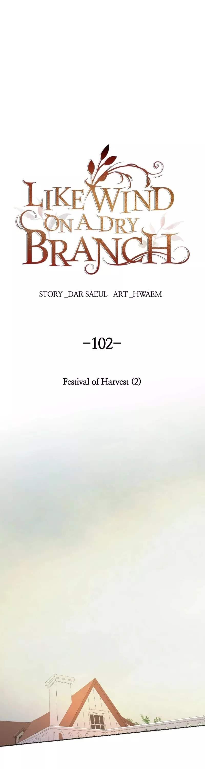 Read Like Wind on a Dry Branch Chapter 102 - Ep. 102 - Festival of Harvest (2) Online