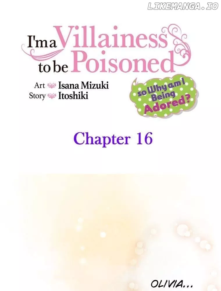 Read I’m a Villainess to be Poisoned, so Why am I Being Adored? Chapter 16 Online