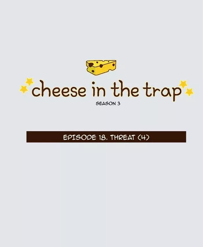 Read Cheese in the Trap Chapter 133 - [Season 3] Ep. 18 - Threat (4) Online