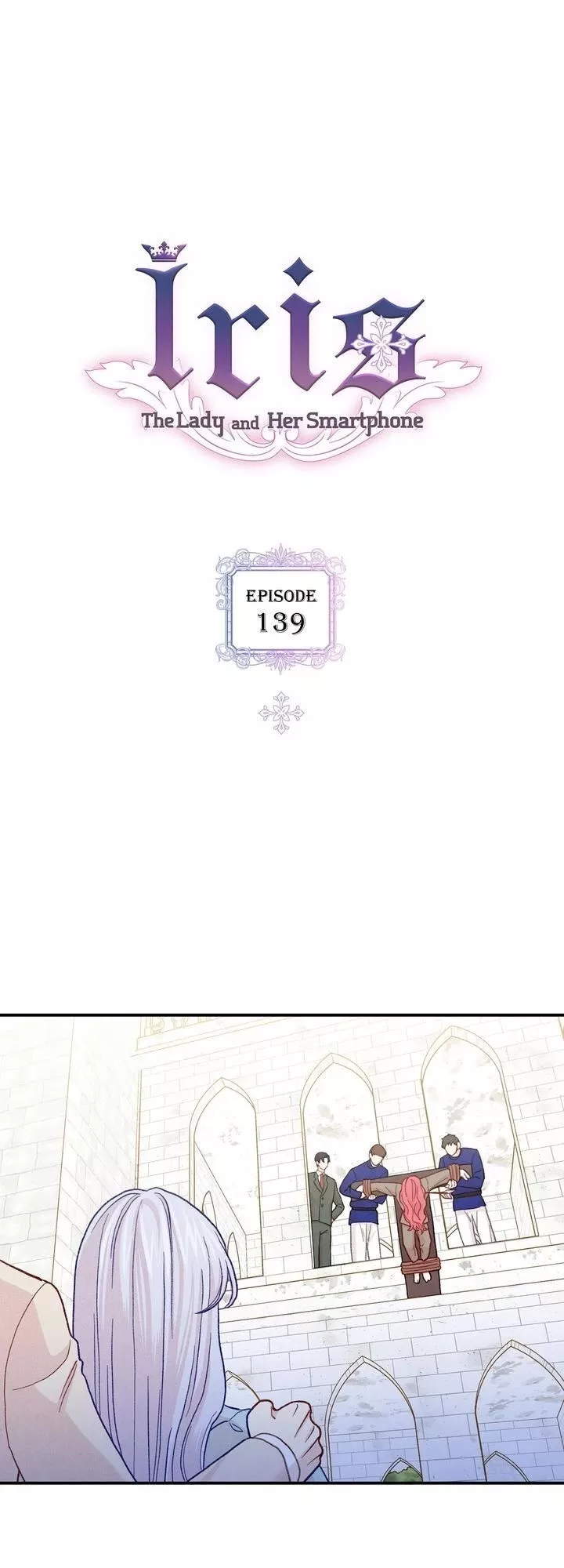 Read Iris: The Lady and Her Smartphone Chapter 139 Online