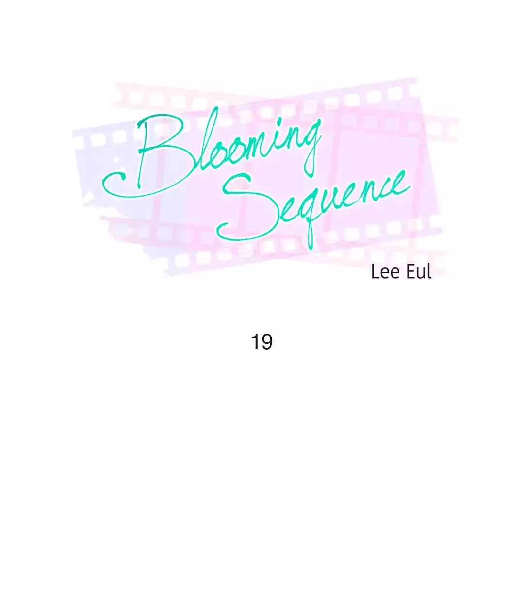 Read Blooming Sequence Chapter 19 Online