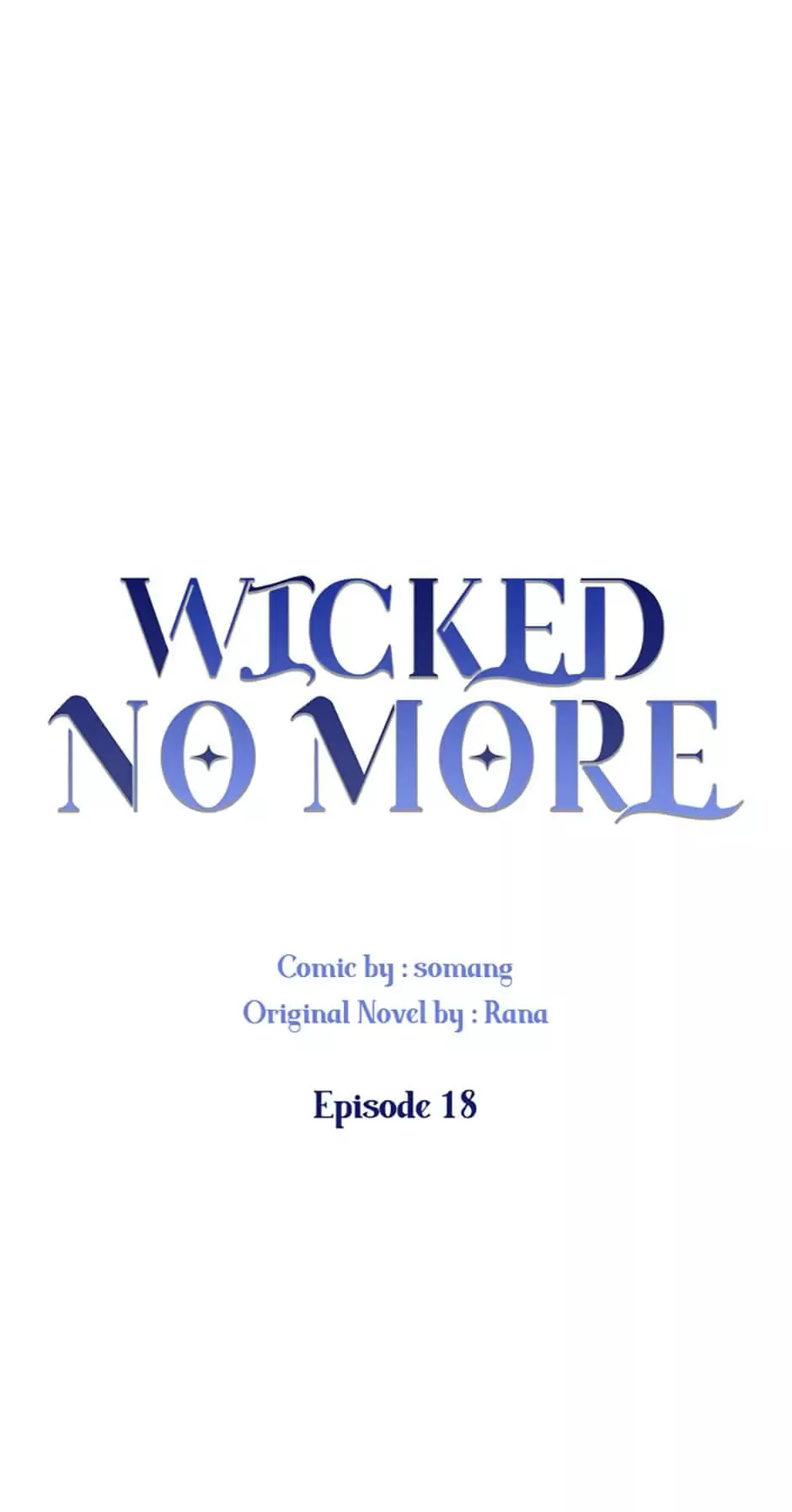 Read Wicked No More Chapter 18 Online