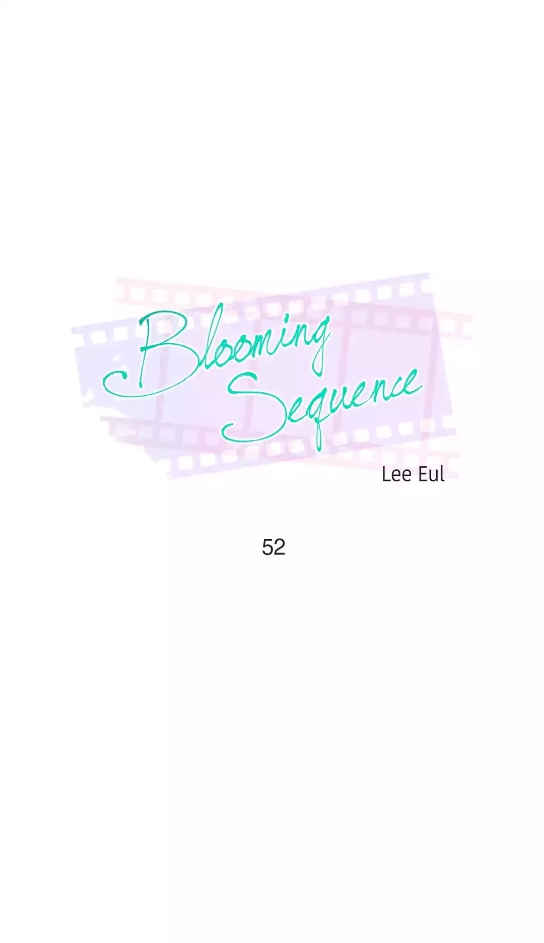 Read Blooming Sequence Chapter 52 Online