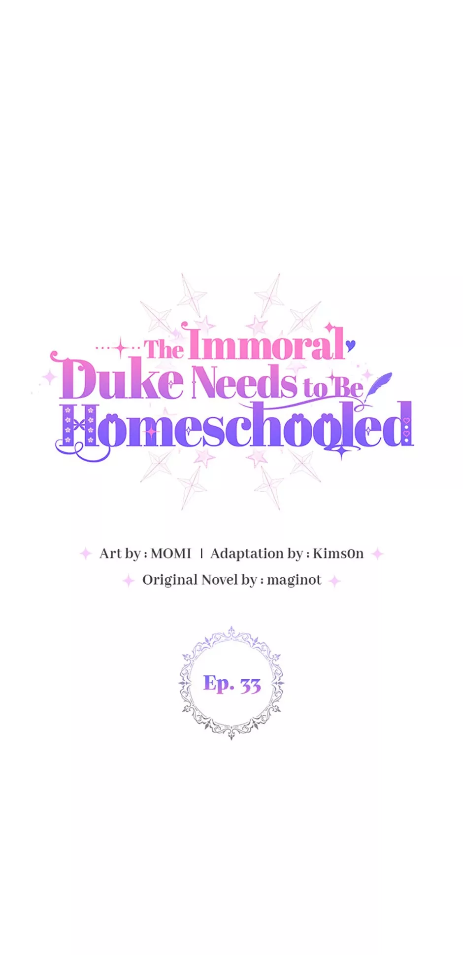 Read The Immoral Duke Needs to be Homeschooled Chapter 33 Online