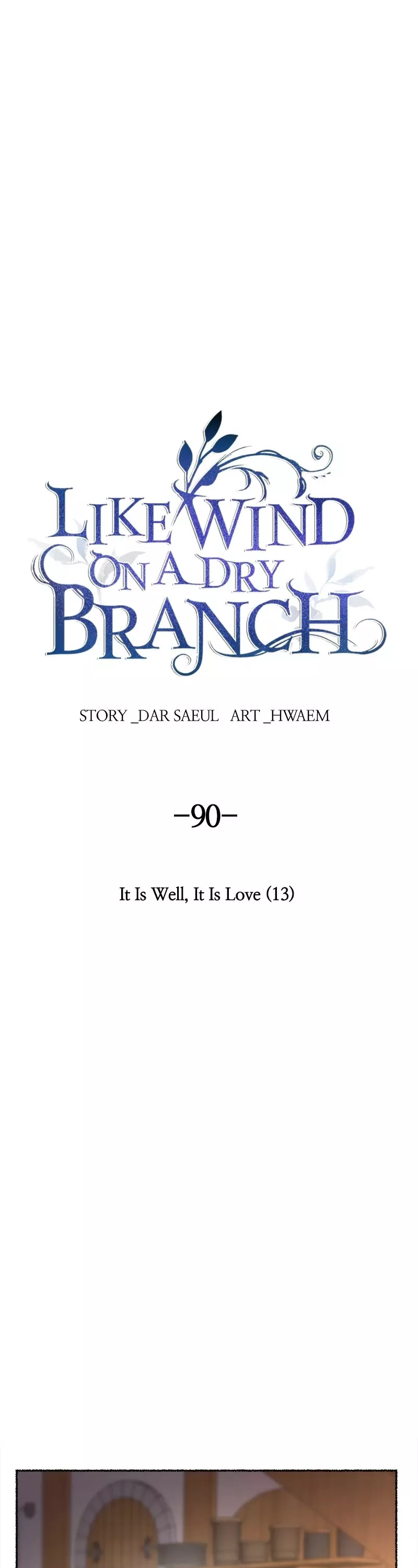 Read Like Wind on a Dry Branch Chapter 90 - Ep. 90 - It Is Well, It Is Love (13) Online