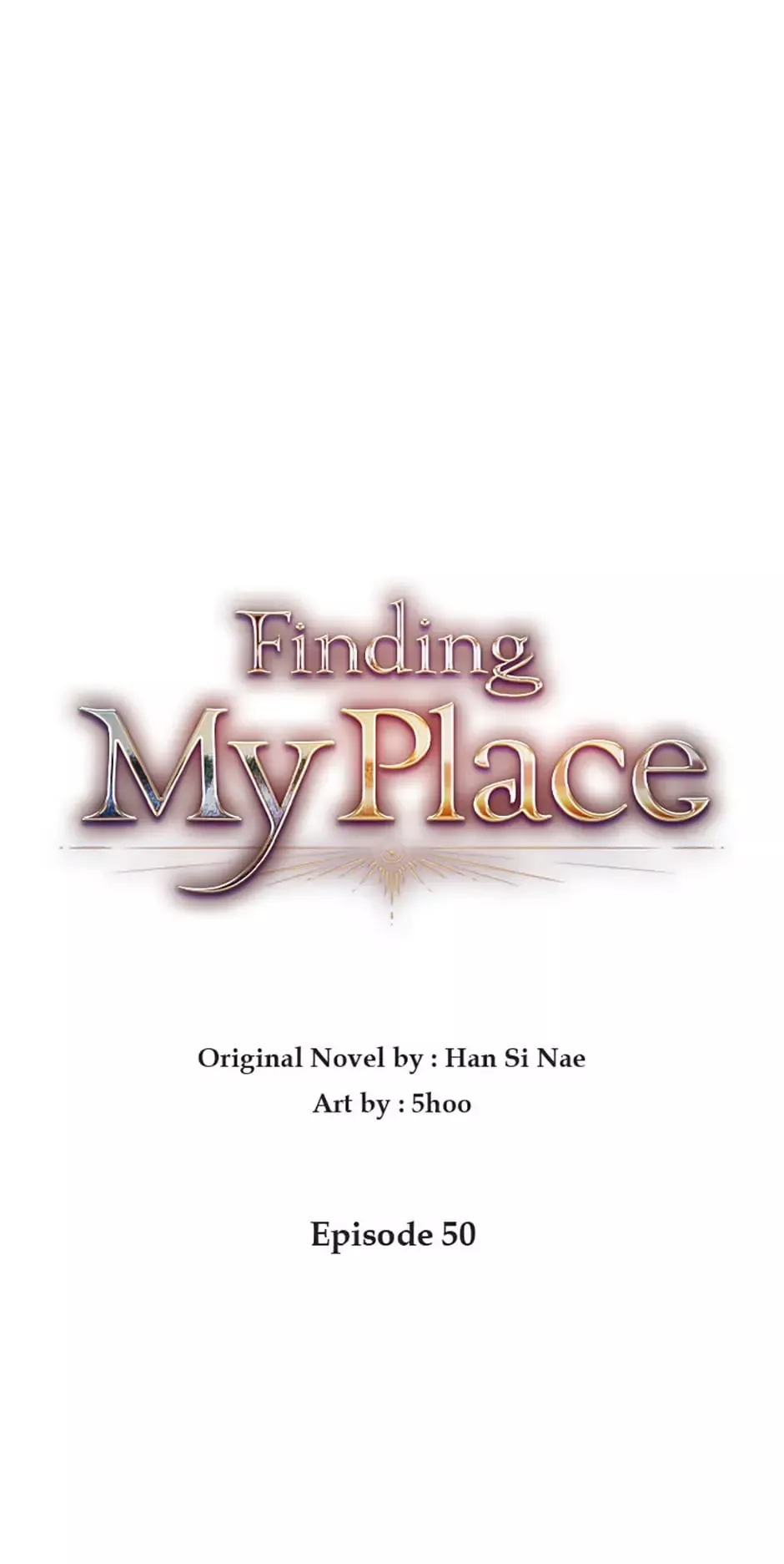 Read Finding My Place Chapter 50 Online