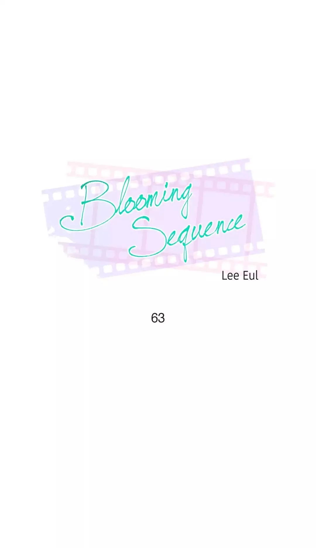 Read Blooming Sequence Chapter 63 Online