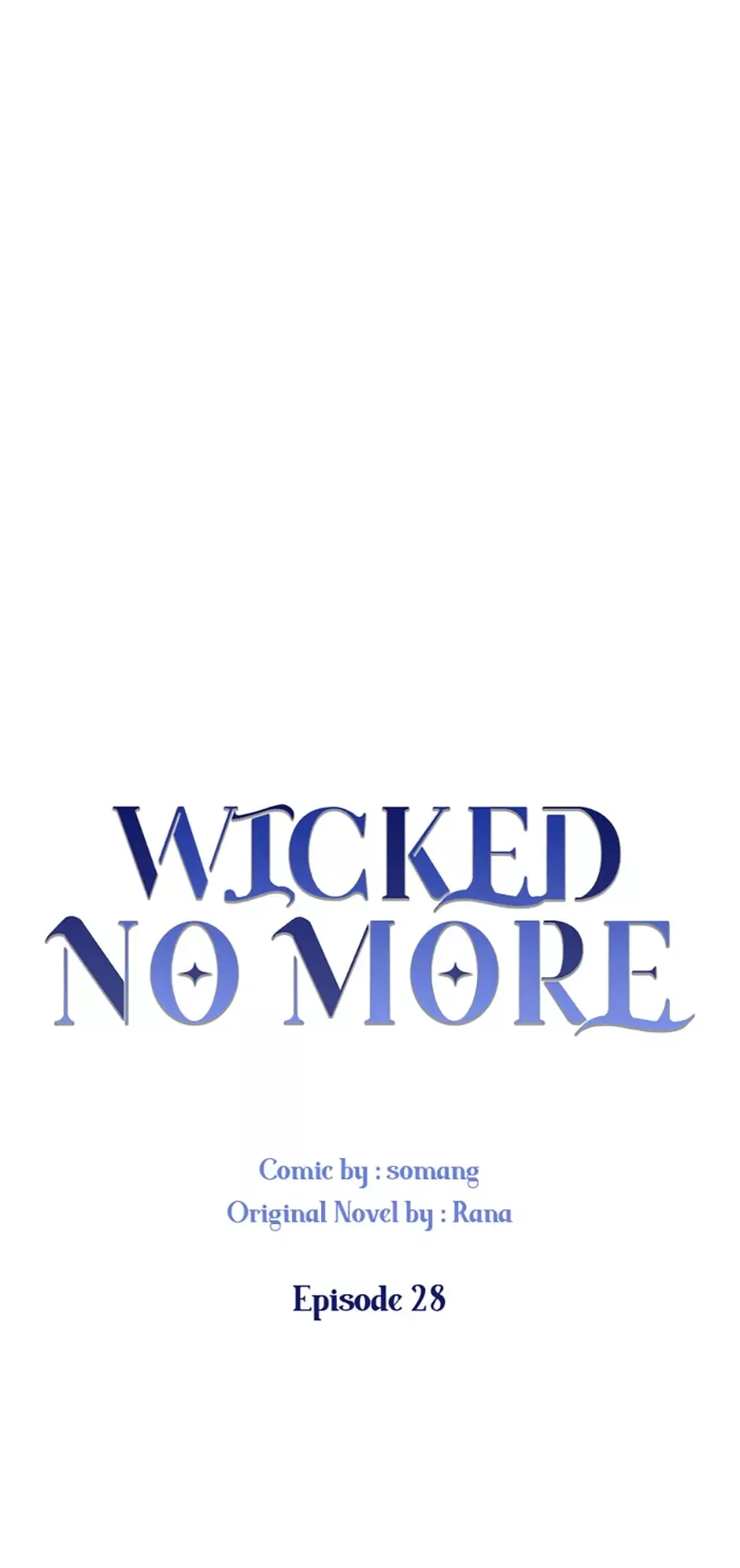 Read Wicked No More Chapter 28 Online