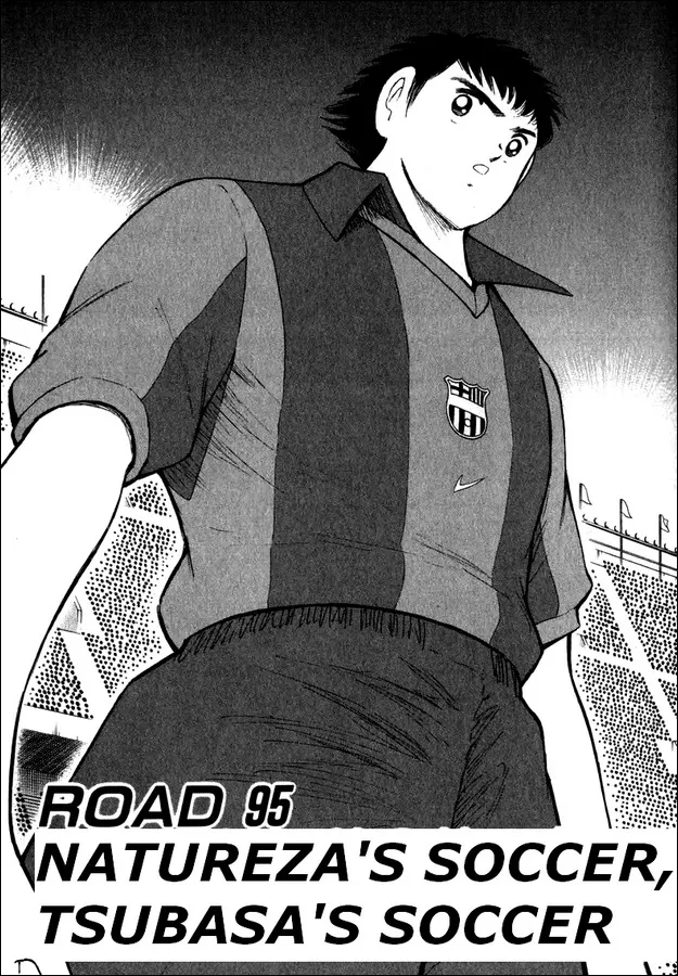 Read Captain Tsubasa Road to 2002 Chapter 95 - Natureza's Soccer, Tsubasa's Soccer Online