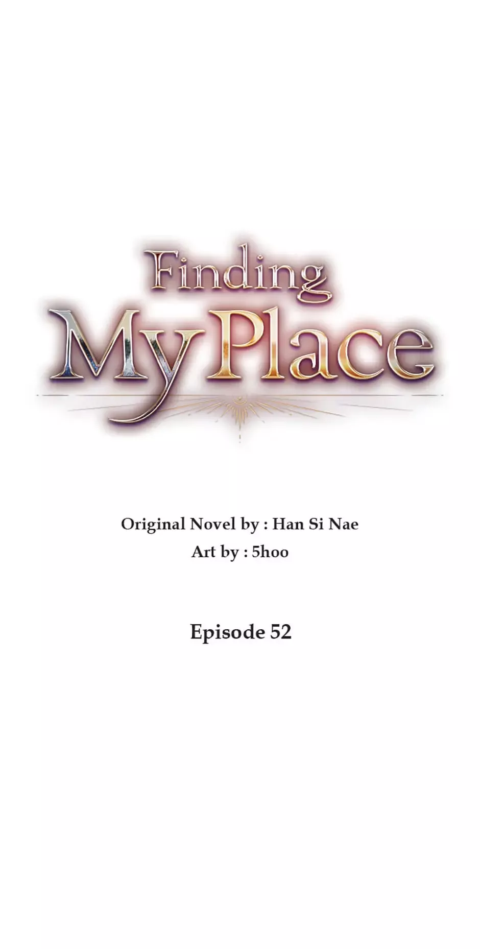 Read Finding My Place Chapter 52 Online