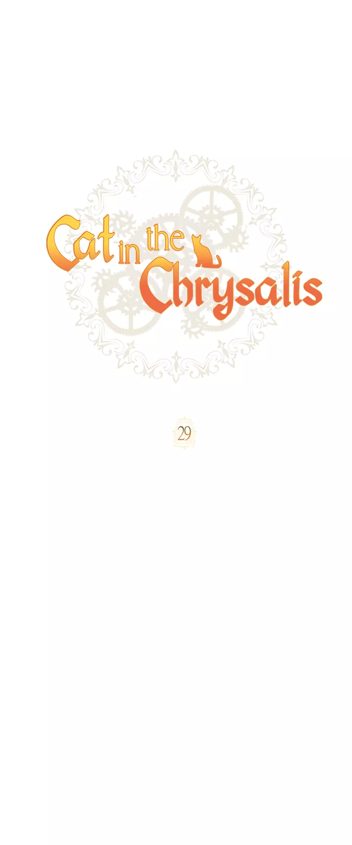 Read Cat in the Chrysalis Chapter 29 Online