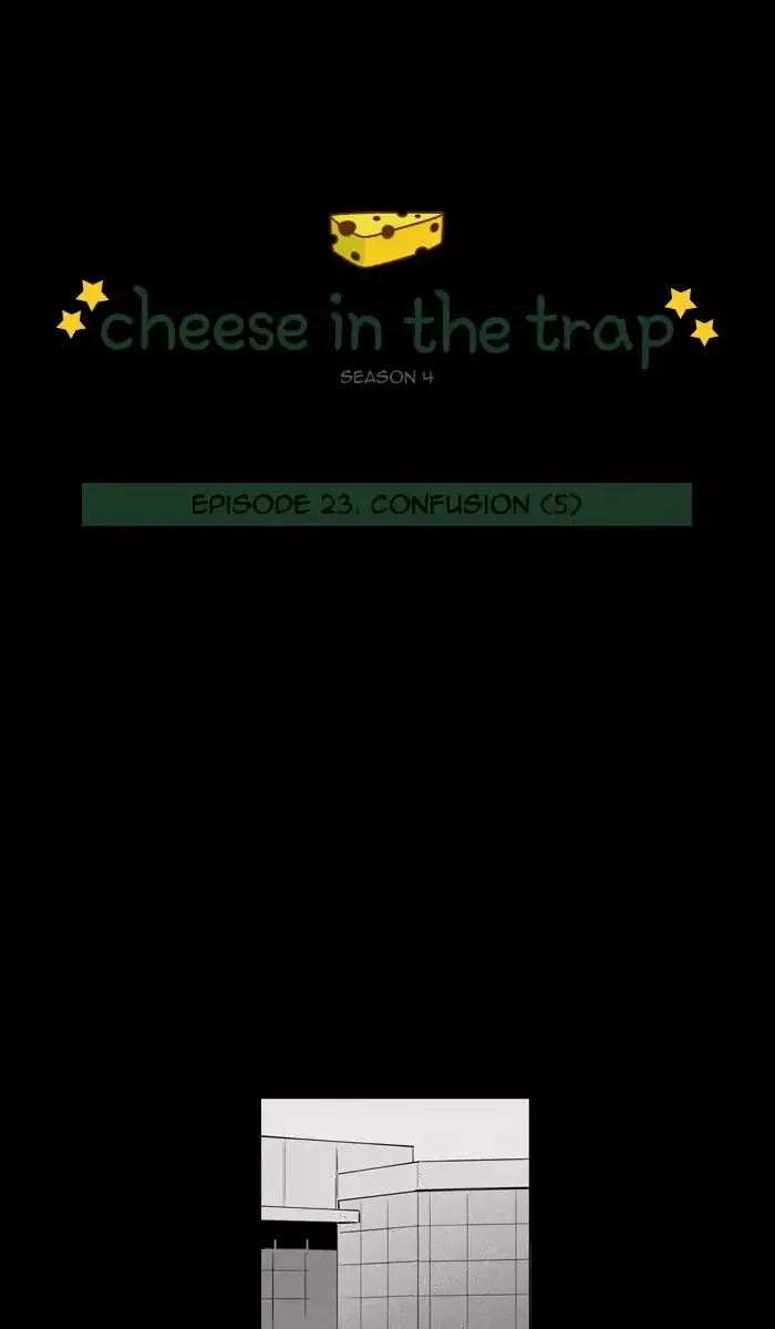 Read Cheese in the Trap Chapter 247 - [Season 4] Ep.23: Confusion (5) Online