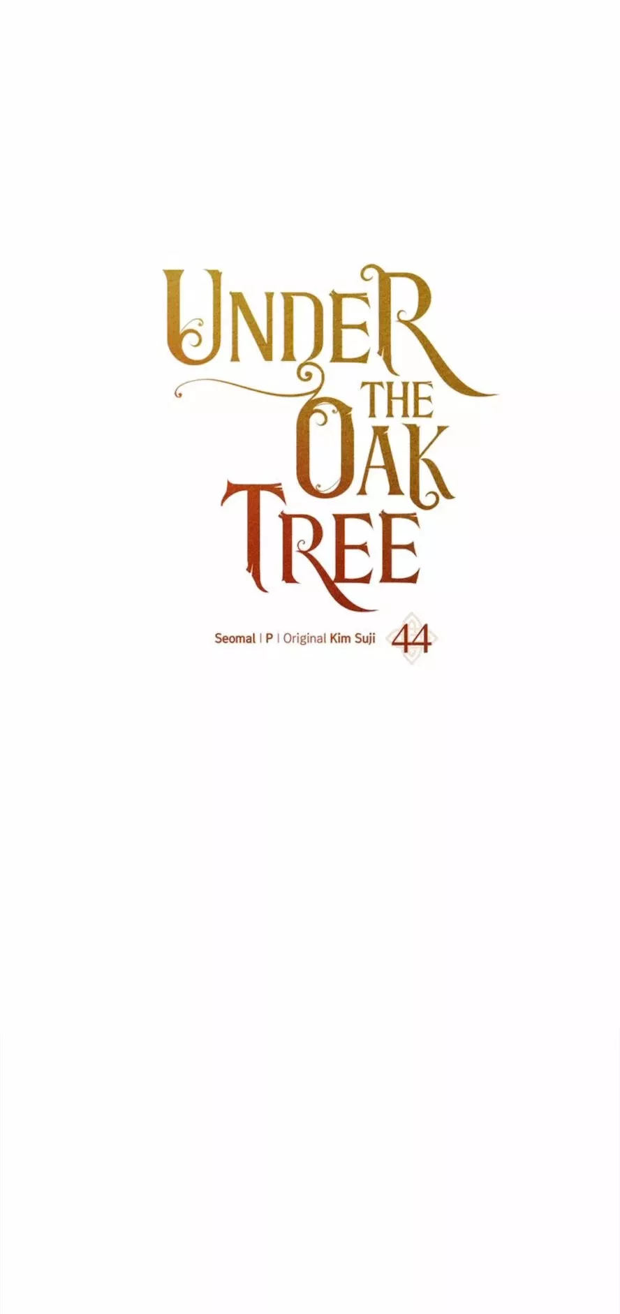 Read Under the Oak Tree Chapter 44 Online