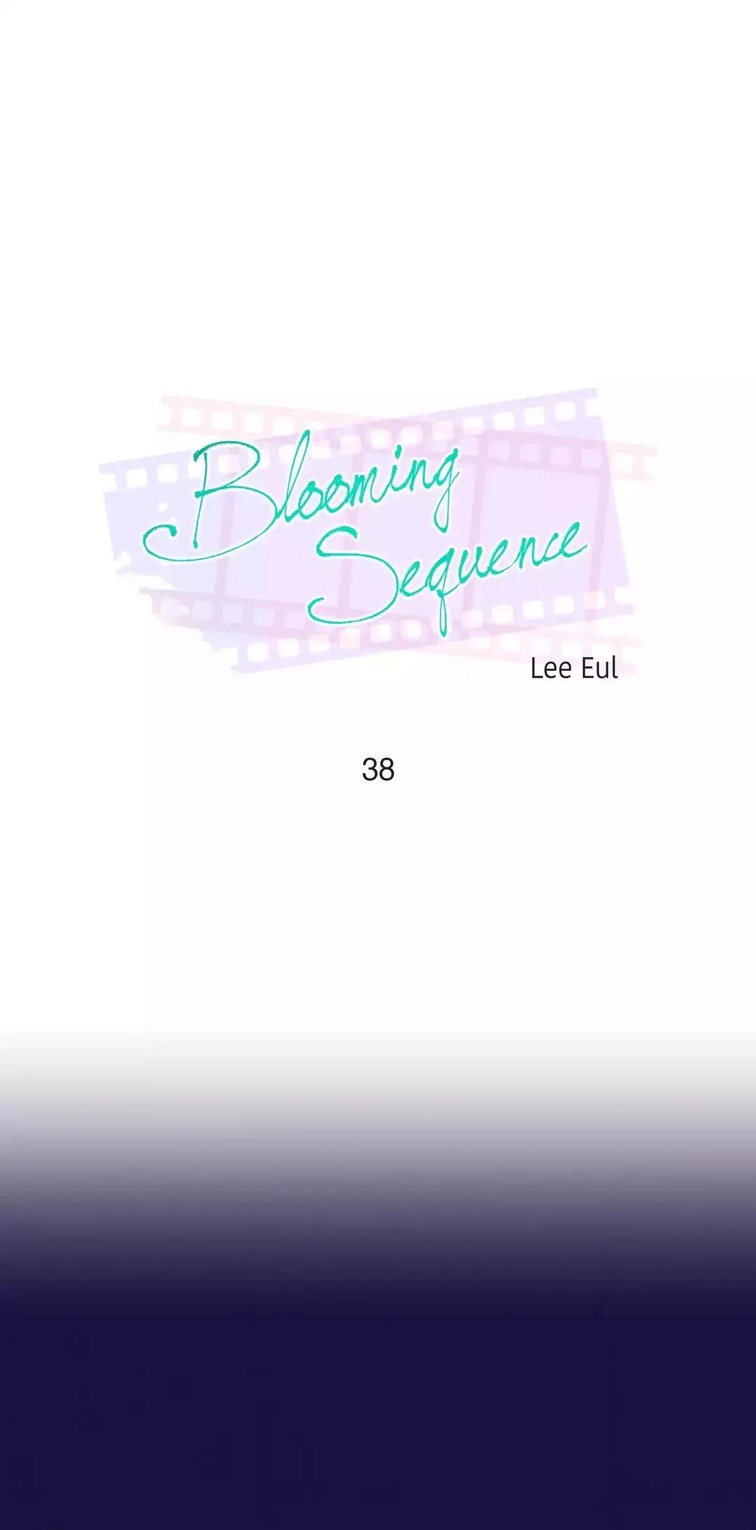 Read Blooming Sequence Chapter 38 Online