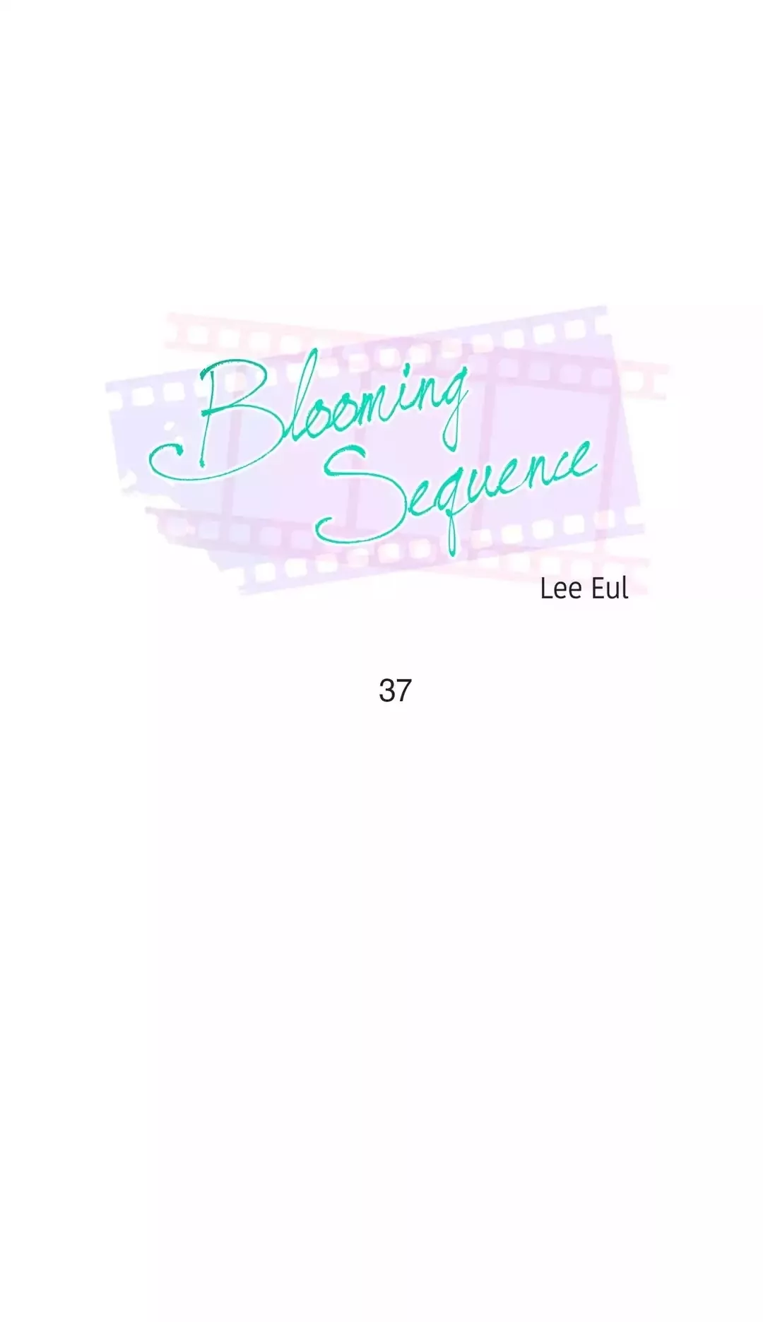 Read Blooming Sequence Chapter 37 Online