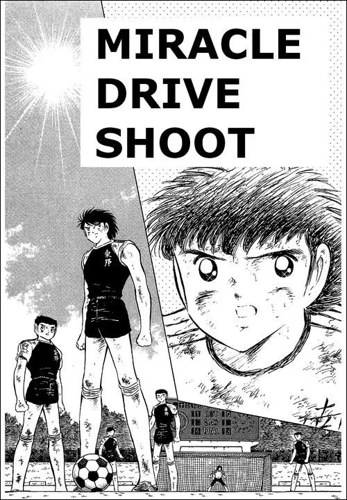 Read Captain Tsubasa Chapter 82 - Miracle Drive Shoot Online