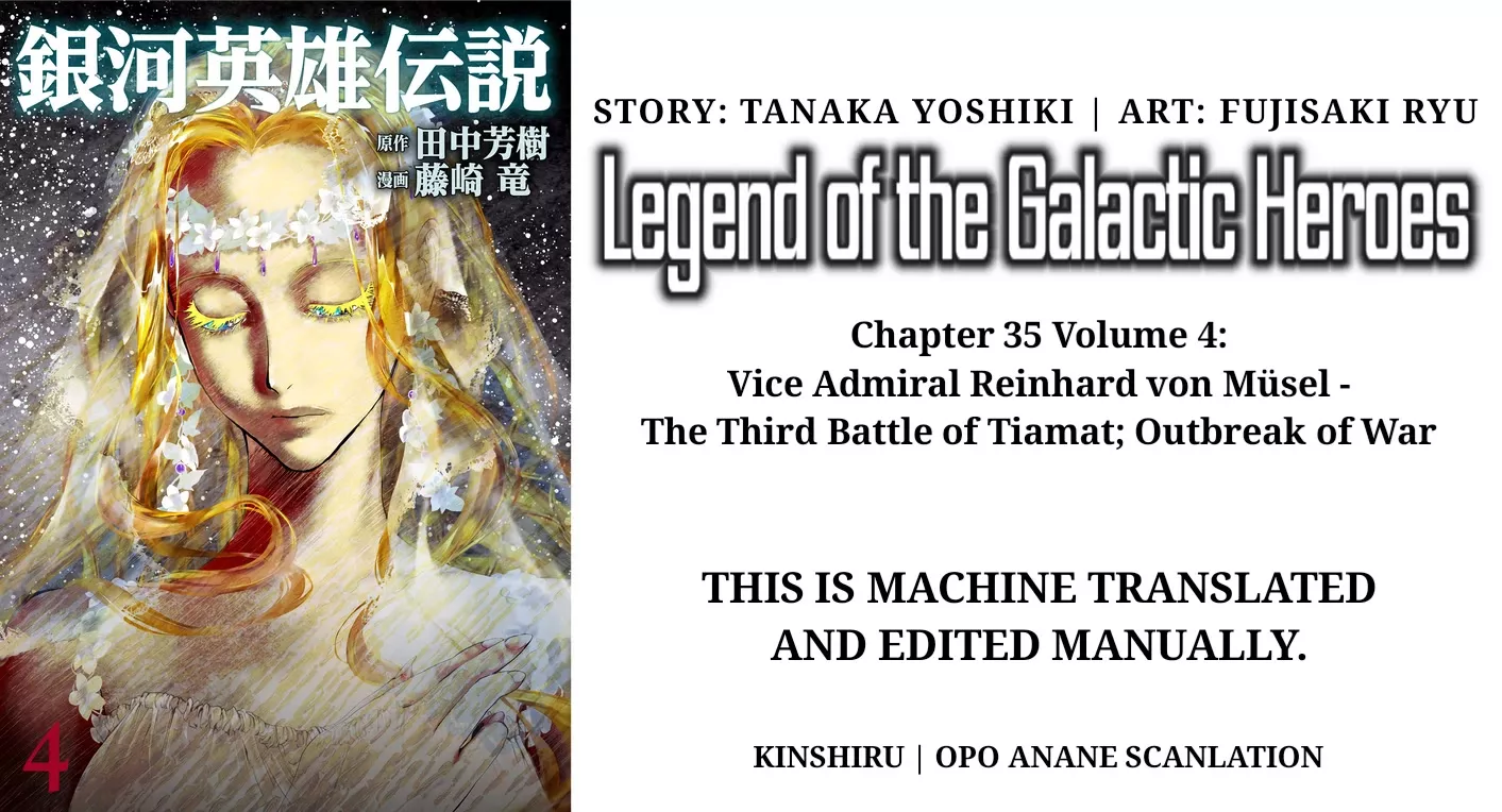 Read Ginga Eiyuu Densetsu (FUJISAKI Ryu) Chapter 35 - Vice Admiral Reinhard von Müsel - The Third Battle of Tiamat; Outbreak of War Online