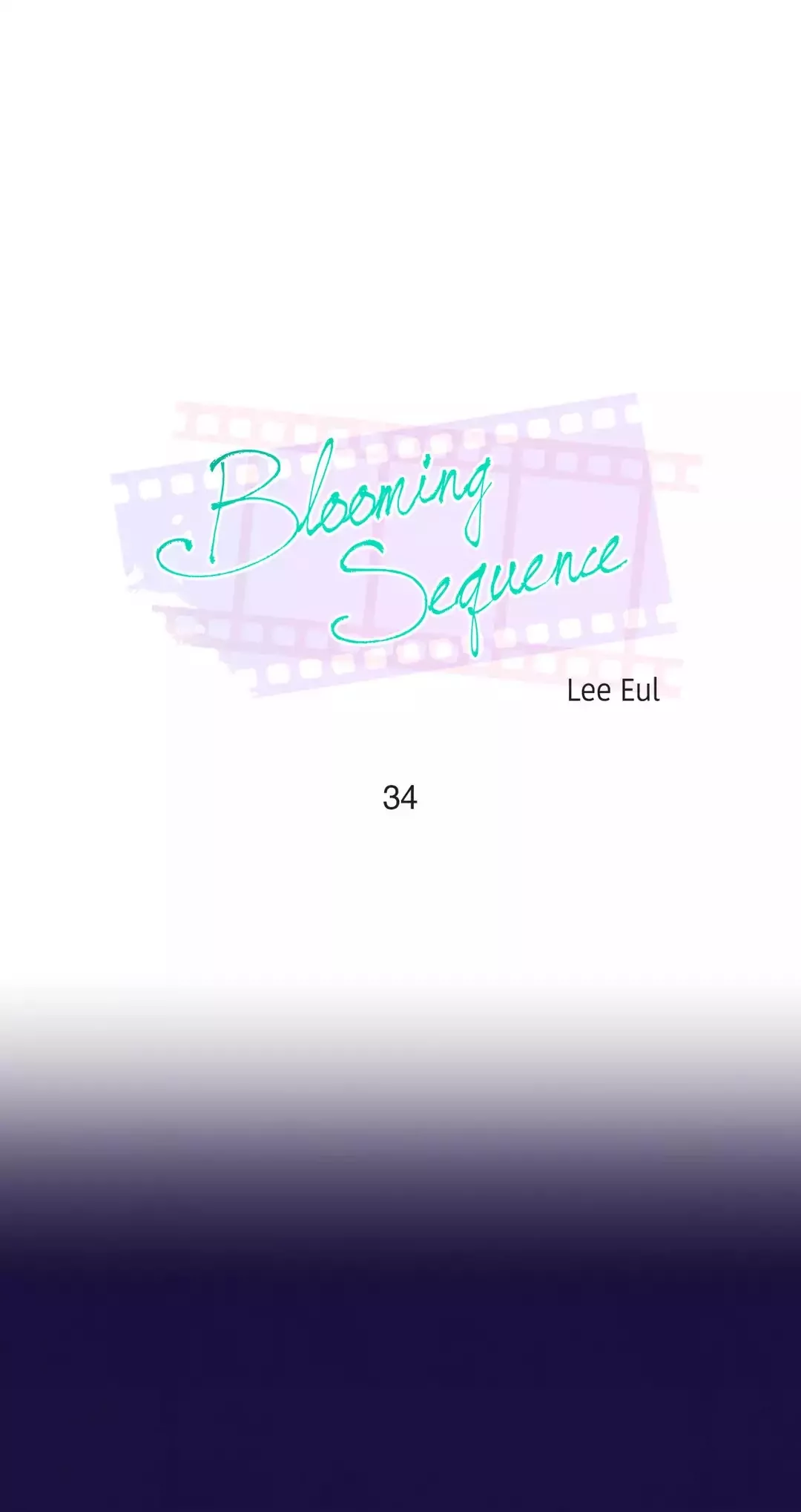 Read Blooming Sequence Chapter 34 Online