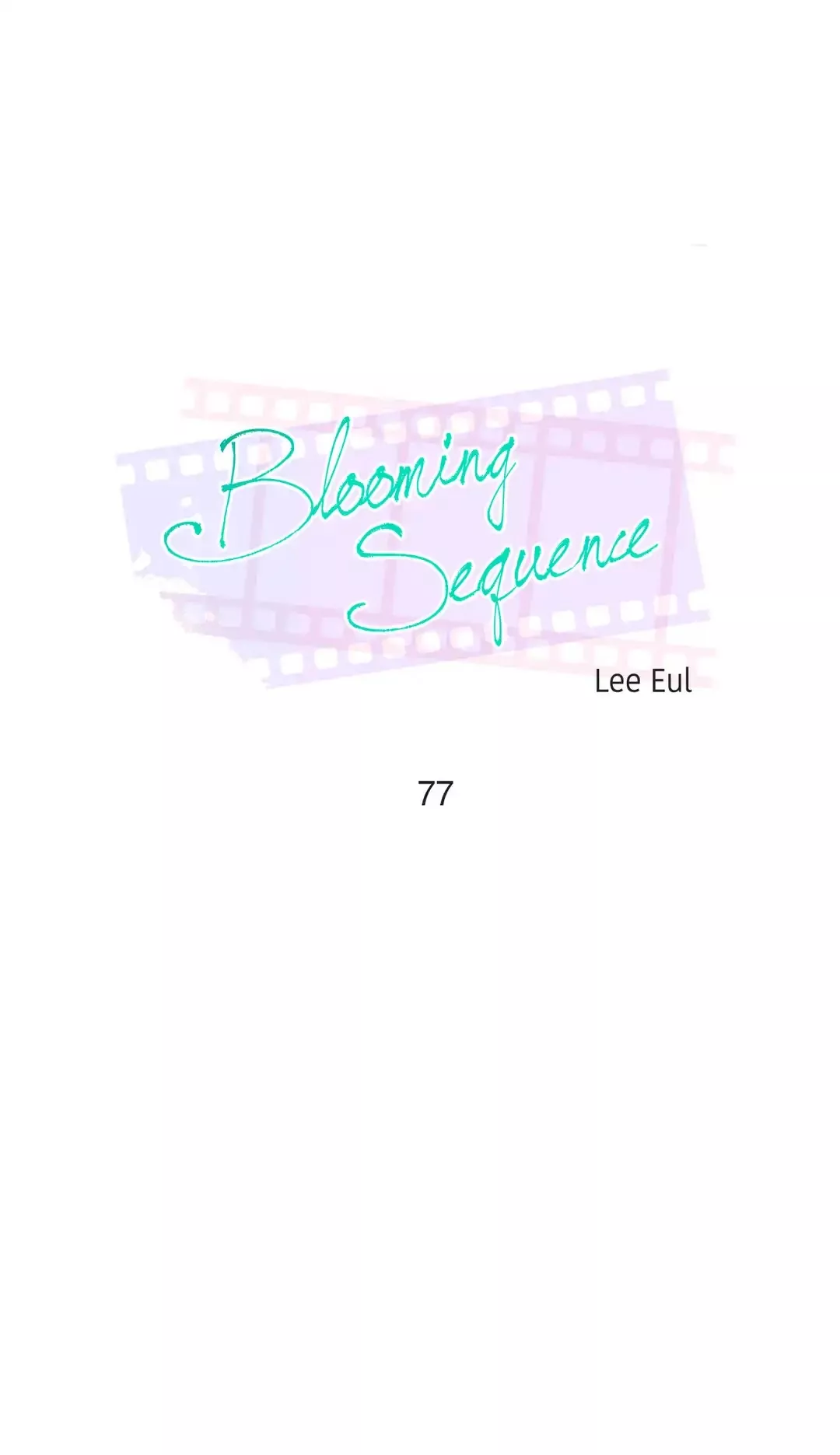 Read Blooming Sequence Chapter 77 Online