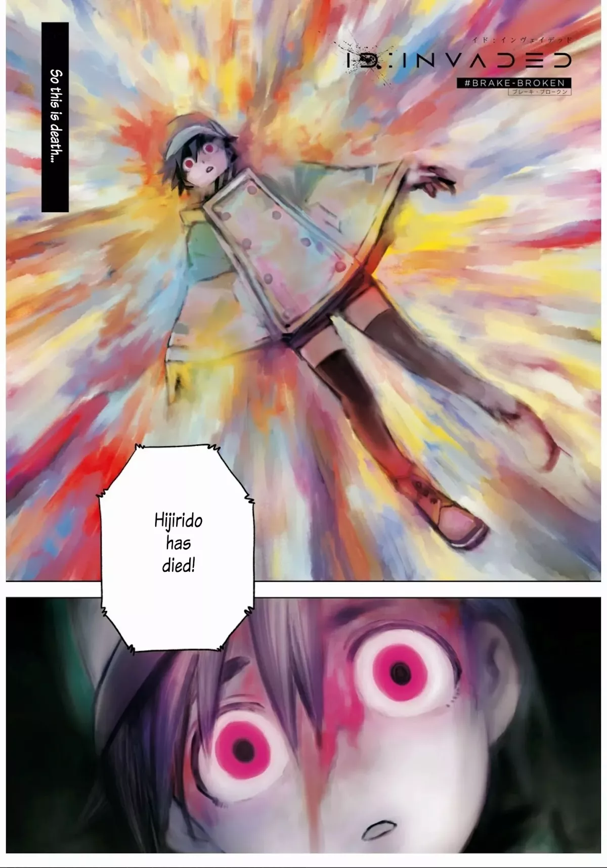 Read Id:Invaded: #Brake-Broken Chapter 10 - Life and Death Online