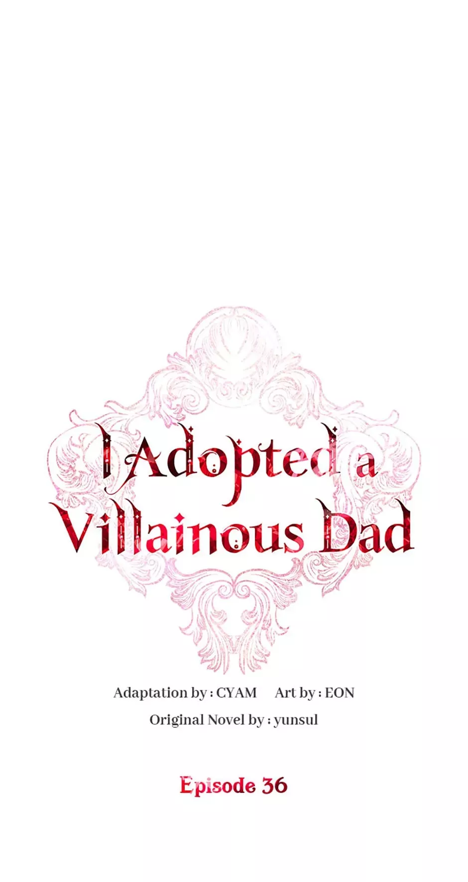 Read I Adopted a Villainous Dad Chapter 36 Online