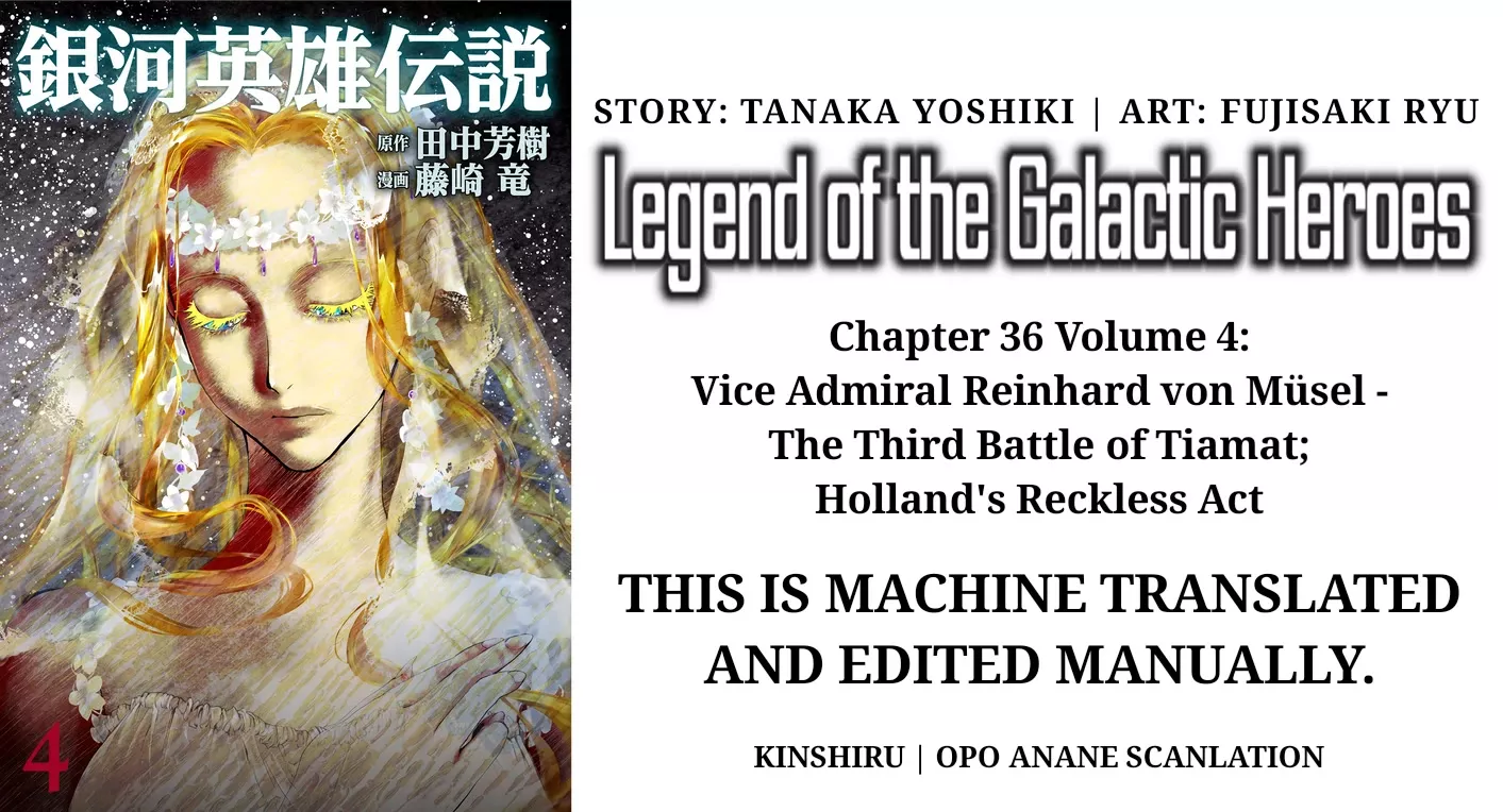 Read Ginga Eiyuu Densetsu (FUJISAKI Ryu) Chapter 36 - Vice Admiral Reinhard von Müsel - The Third Battle of Tiamat; Holland's Reckless Act Online