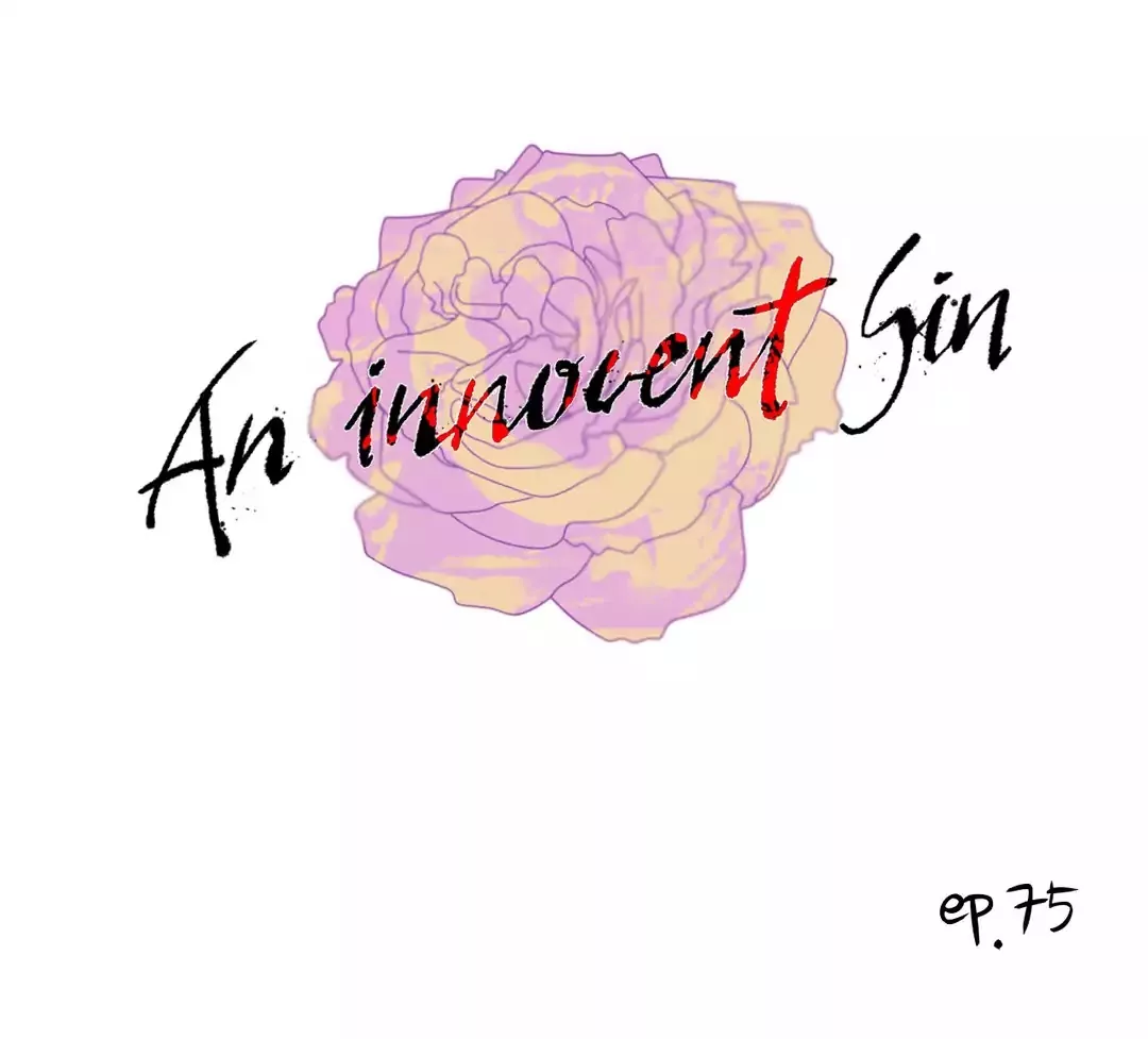 Read An Innocent Sin Chapter 75 - Episode 75 Online