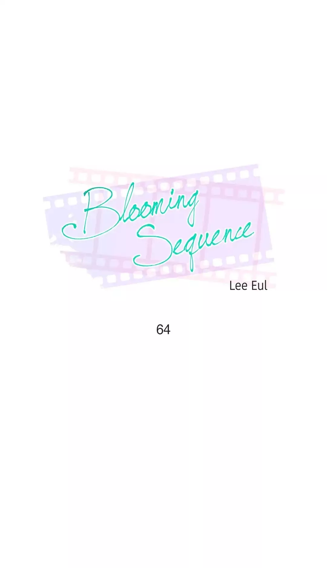 Read Blooming Sequence Chapter 64 Online