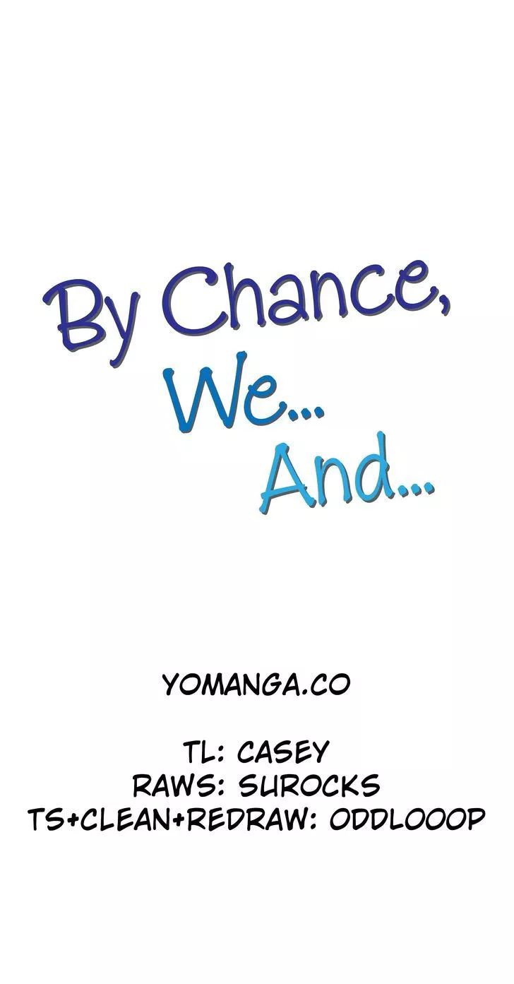 Read By Chance, We… and… Chapter 37 Online