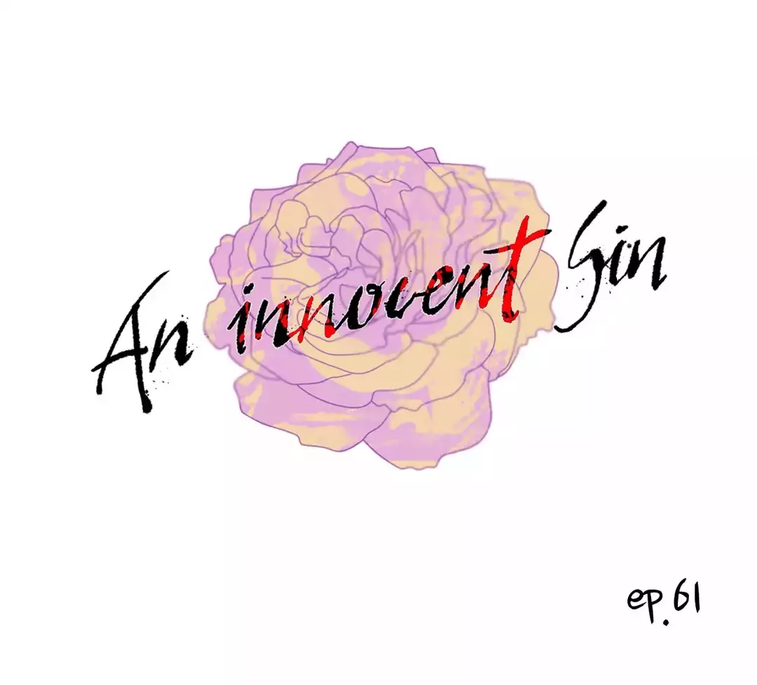 Read An Innocent Sin Chapter 61 - Episode 61 Online