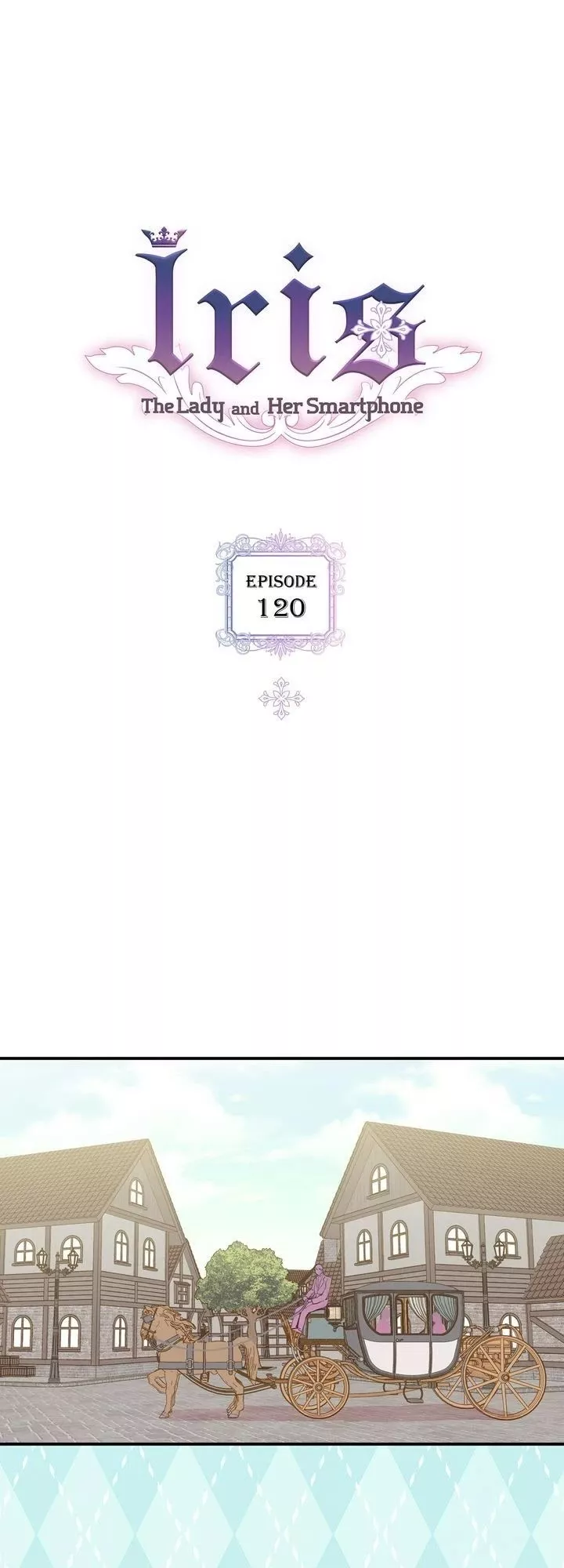 Read Iris: The Lady and Her Smartphone Chapter 120 Online