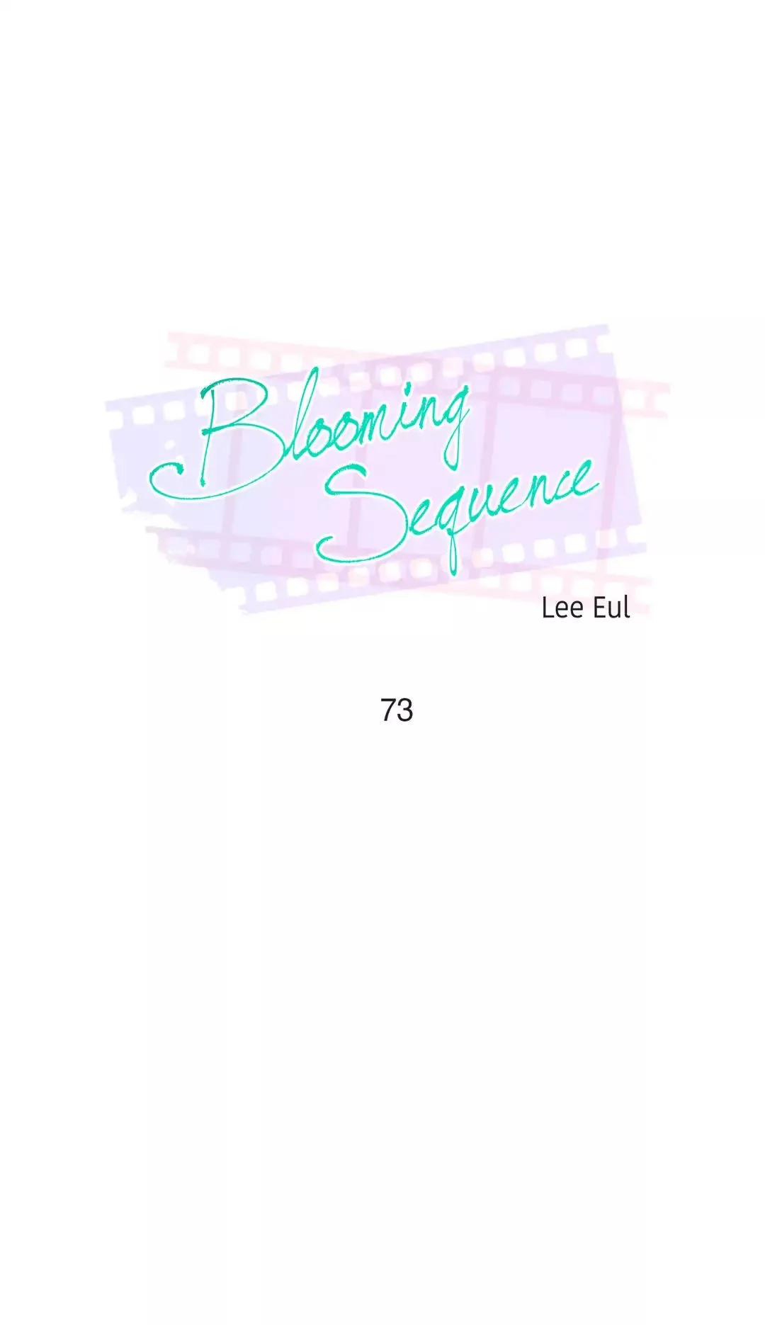 Read Blooming Sequence Chapter 73 Online