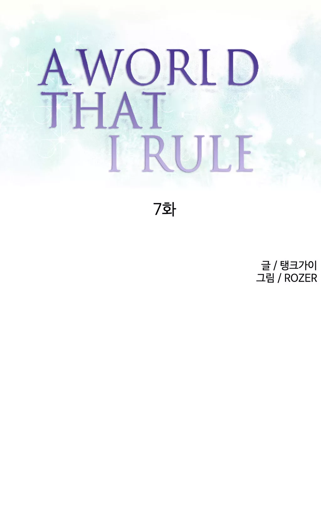 Read A World That I Rule Chapter 7 Online