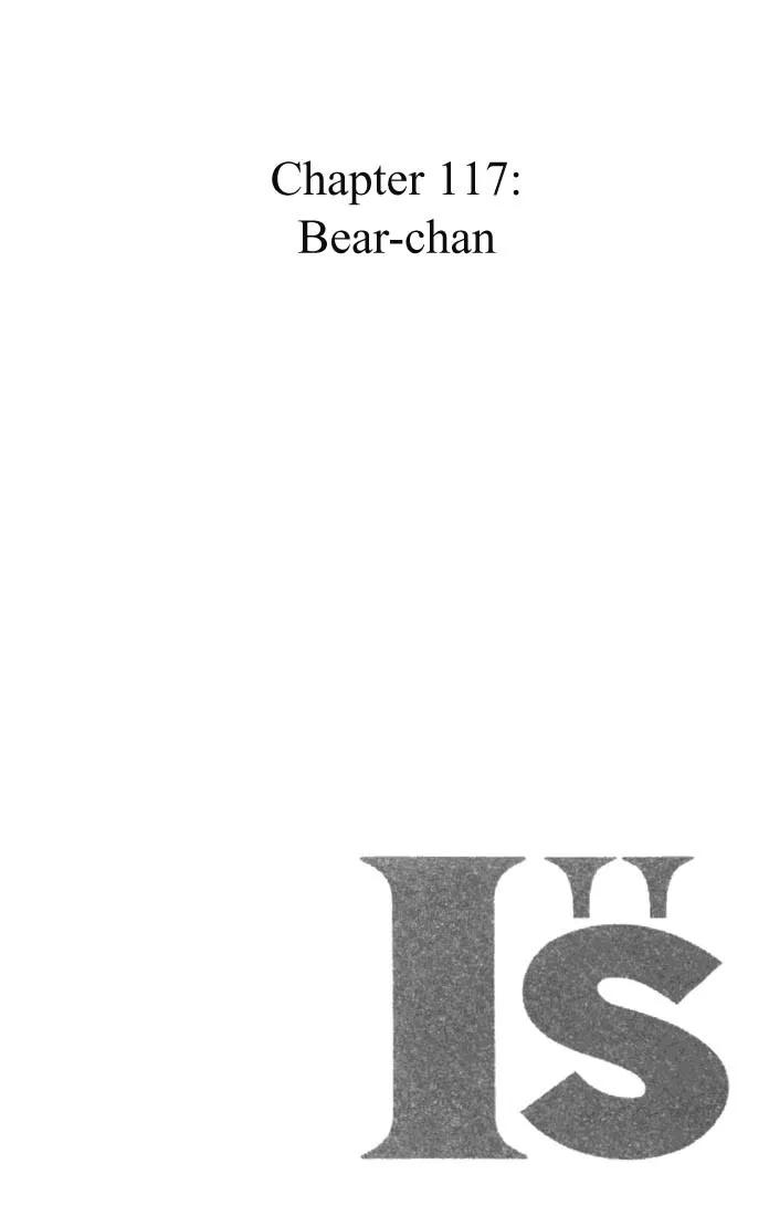 Read I”s Chapter 117 - Bear-chan Online