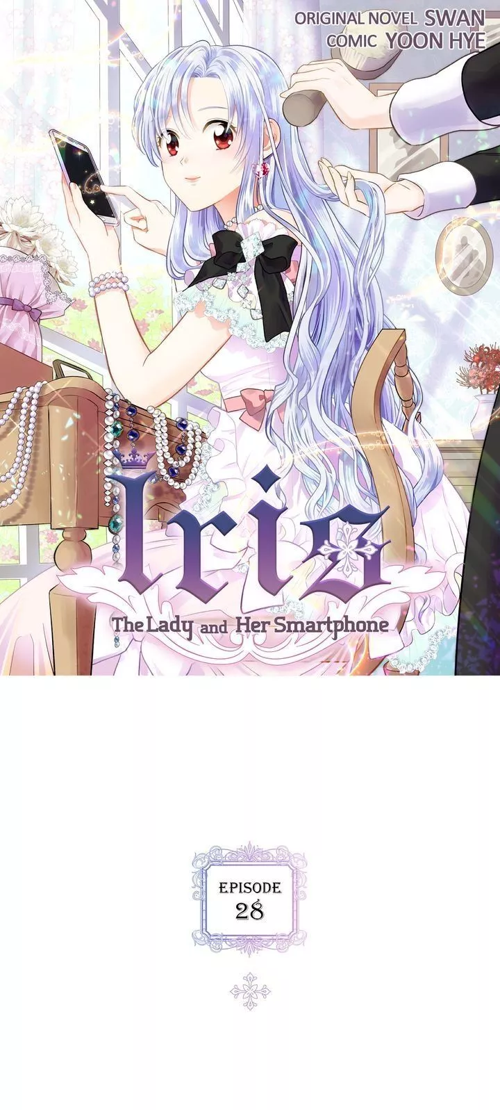 Read Iris: The Lady and Her Smartphone Chapter 28 Online