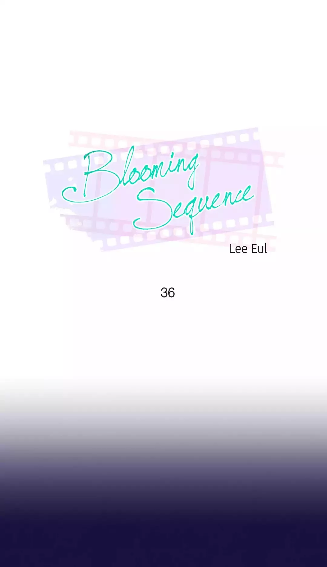 Read Blooming Sequence Chapter 36 Online