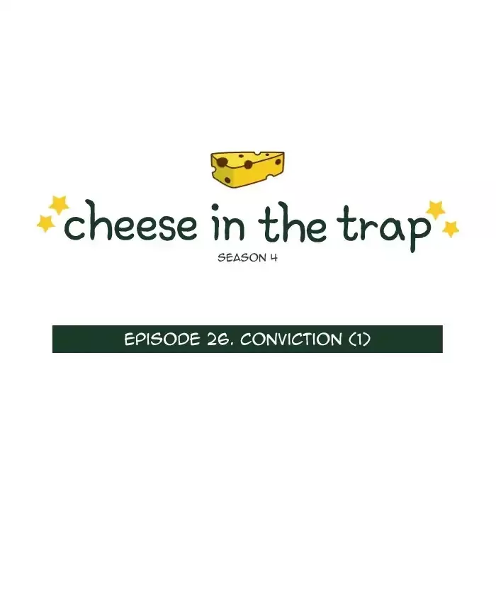 Read Cheese in the Trap Chapter 250 - [Season 4] Ep.26: Conviction (1) Online