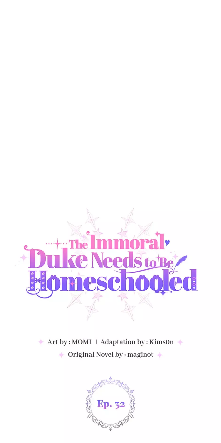 Read The Immoral Duke Needs to be Homeschooled Chapter 32 Online