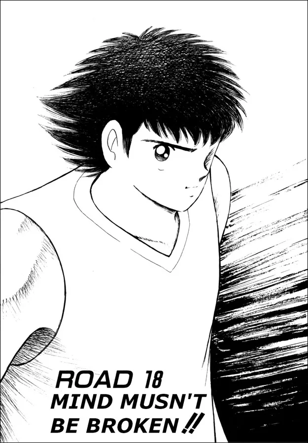 Read Captain Tsubasa Road to 2002 Chapter 18 - Mind Musn't Be Broken Online