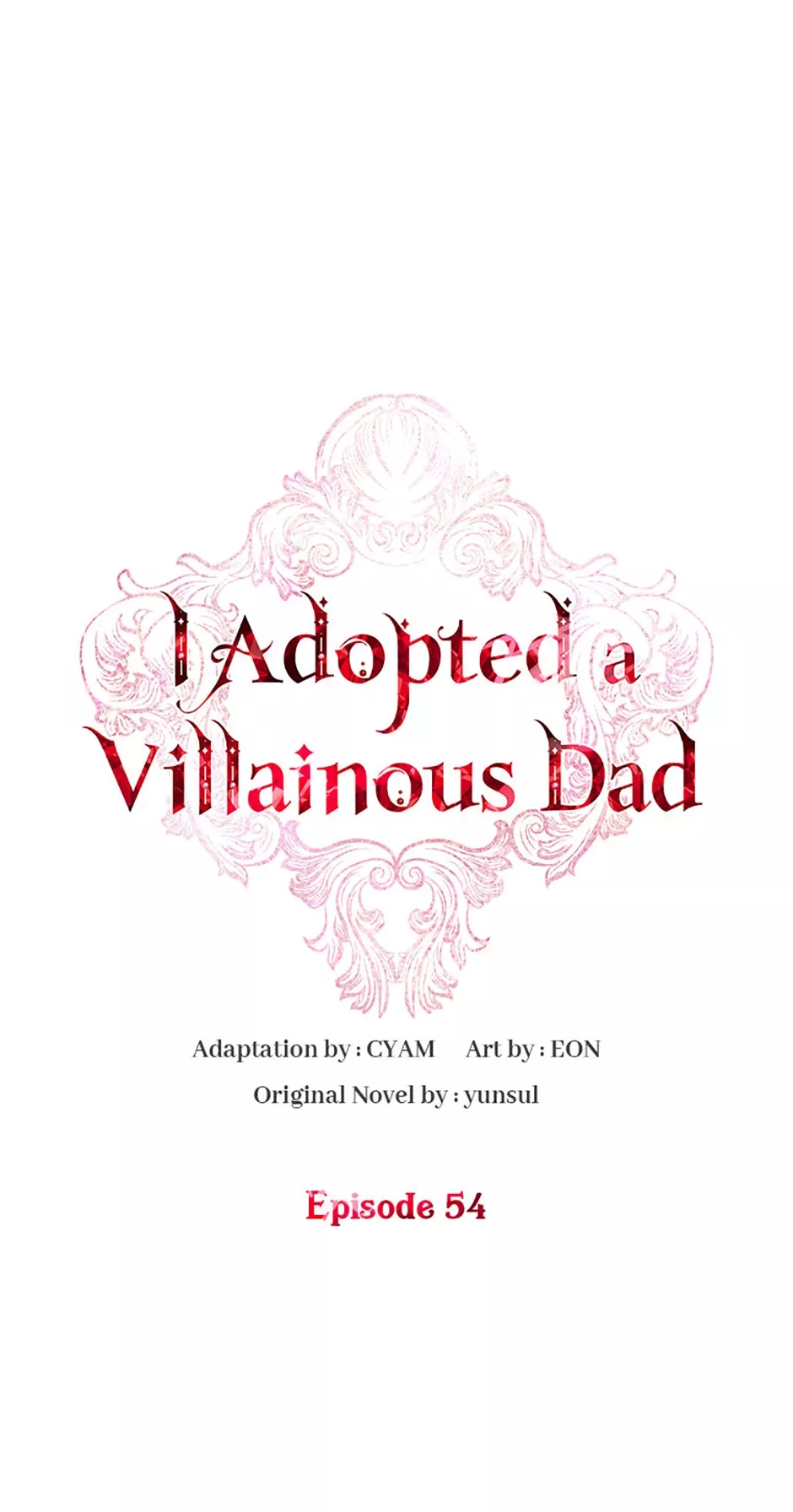 Read I Adopted a Villainous Dad Chapter 54 Online