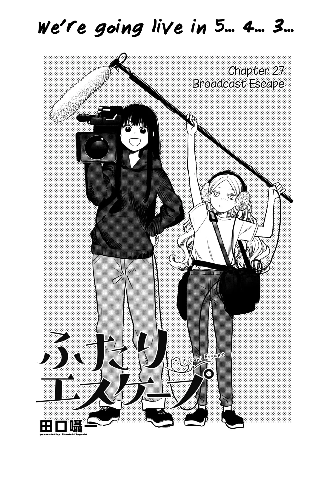 Read Futari Escape Chapter 27 - Broadcast escape Online