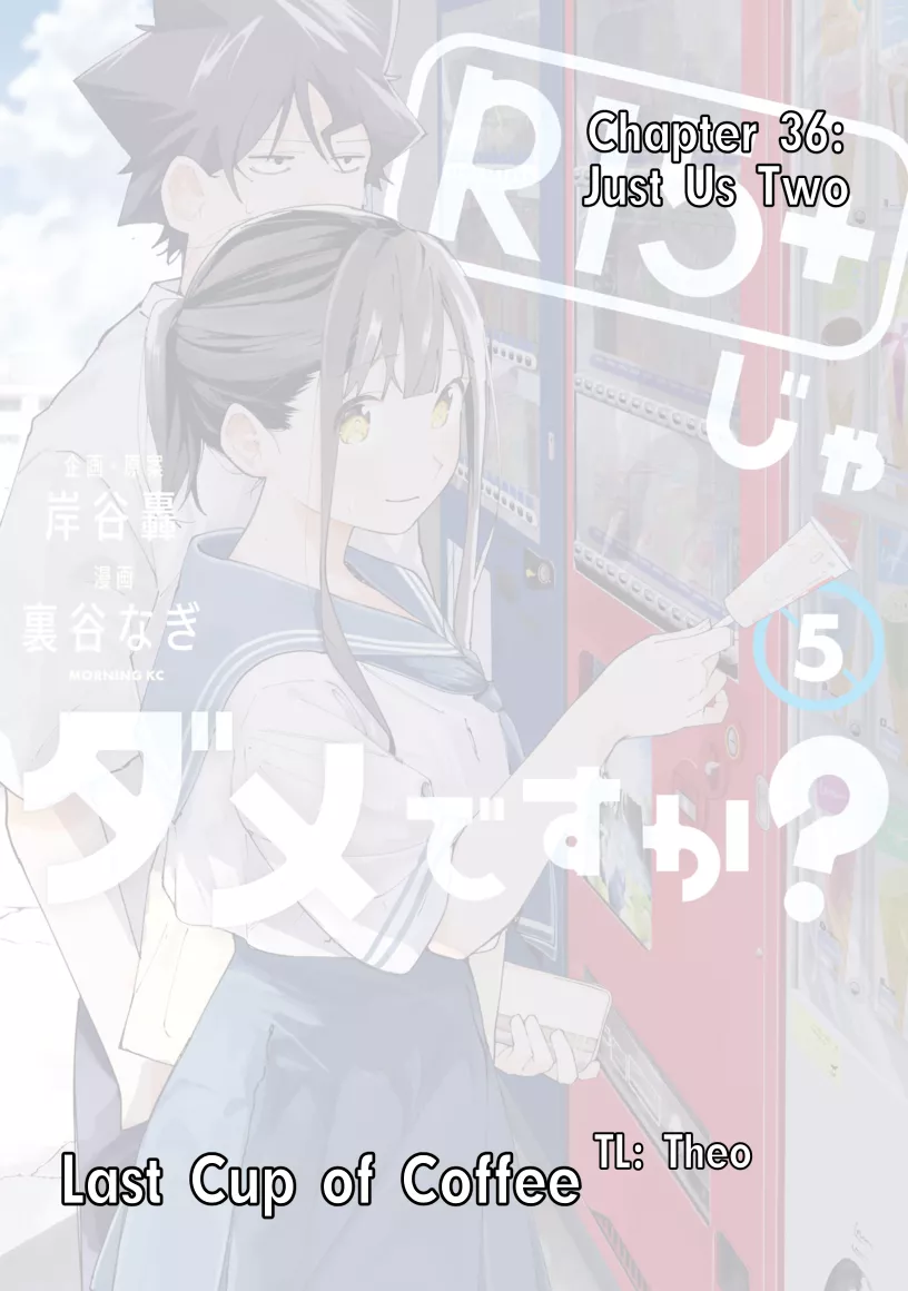 Read R15+ Ja Dame Desuka? Chapter 36 - Just Us Two Online