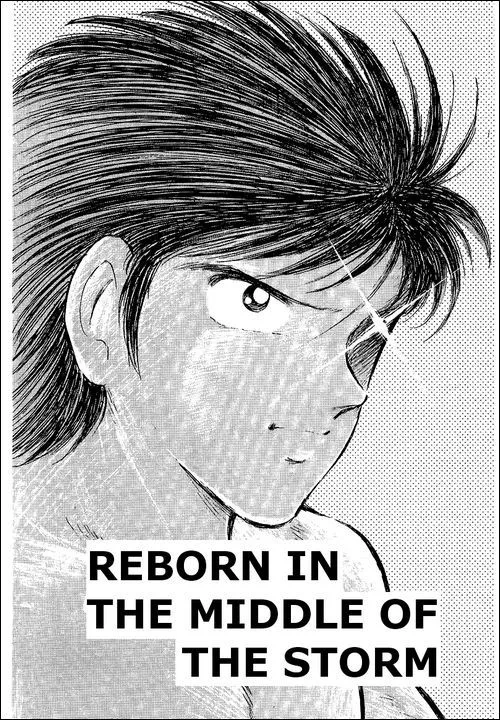 Read Captain Tsubasa Chapter 59 - Reborn In The Middle Of The Storm Online